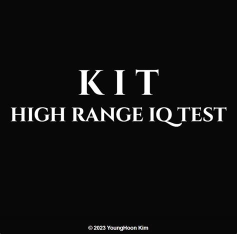 KIT High Range IQ Test by GIGA Society Member YoungHoon .